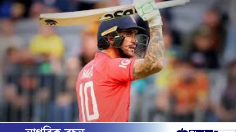 খুলনা টাইগার্সের হয়ে বিপিএলে খেলবেন অ্যালেক্স হেলস