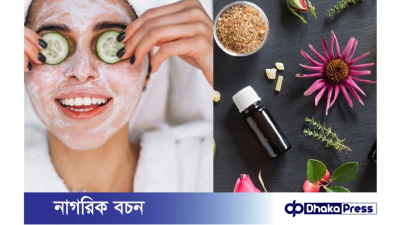 প্রাকৃতিক উপাদানে ত্বকের যত্ন নেবেন যেভাবে