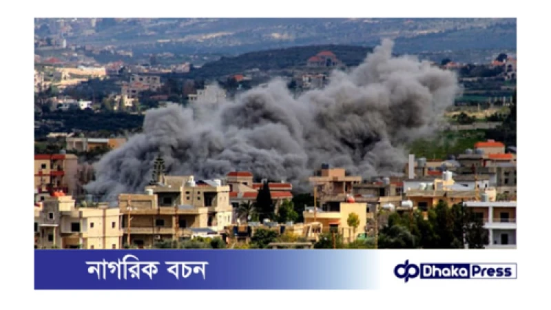 লেবাননের দক্ষিণাঞ্চলের বিভিন্ন এলাকায় রাতভর ইসরায়েলি বিমান হামলা